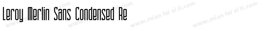 Leroy Merlin Sans Condensed Regular字体转换